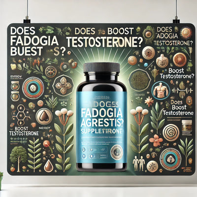 Does Fadogia Agrestis Boost Testosterone? The Ultimate Guide