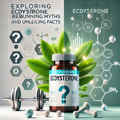 Exploring Ecdysterone: Debunking Myths and Unveiling Facts